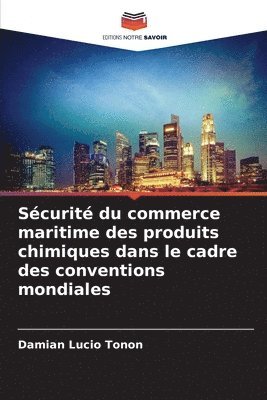 Scurit du commerce maritime des produits chimiques dans le cadre des conventions mondiales 1