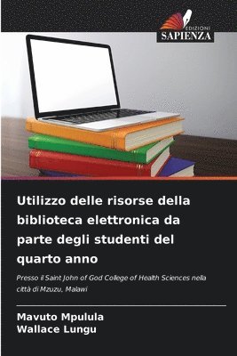 bokomslag Utilizzo delle risorse della biblioteca elettronica da parte degli studenti del quarto anno