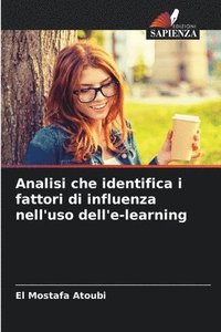 bokomslag Analisi che identifica i fattori di influenza nell'uso dell'e-learning