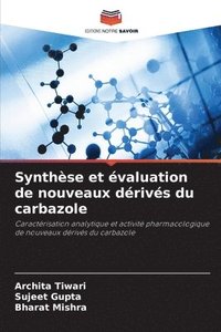 bokomslag Synthse et valuation de nouveaux drivs du carbazole