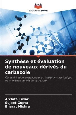 Synthse et valuation de nouveaux drivs du carbazole 1