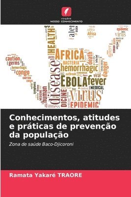 Ramata Yakaré Traore, Ramata Yakaré - Conhecimentos, atitudes e práticas de prevenção da população, Häftad