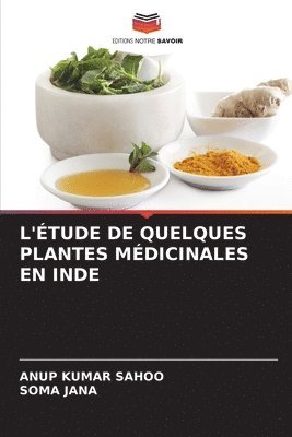 bokomslag L'Étude de Quelques Plantes Médicinales En Inde