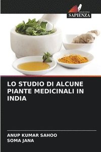 bokomslag Lo Studio Di Alcune Piante Medicinali in India