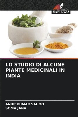 Lo Studio Di Alcune Piante Medicinali in India