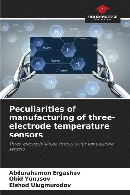 bokomslag Peculiarities of manufacturing of three-electrode temperature sensors