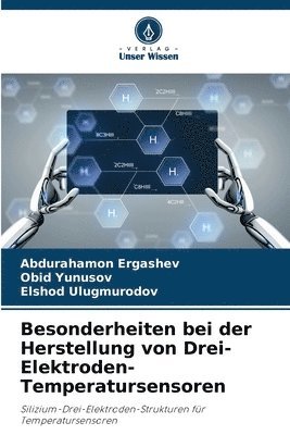 bokomslag Besonderheiten bei der Herstellung von Drei-Elektroden-Temperatursensoren