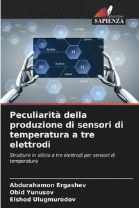 bokomslag Peculiarit della produzione di sensori di temperatura a tre elettrodi