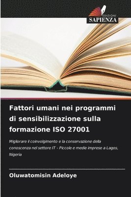 Fattori umani nei programmi di sensibilizzazione sulla formazione ISO 27001 1