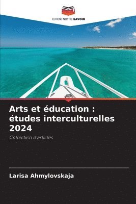 Larisa Ahmylovskaja - Arts et éducation, Häftad