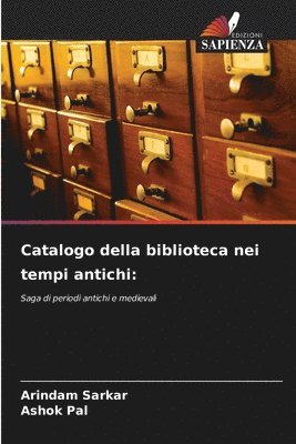 bokomslag Catalogo della biblioteca nei tempi antichi