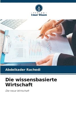 Die wissensbasierte Wirtschaft 1