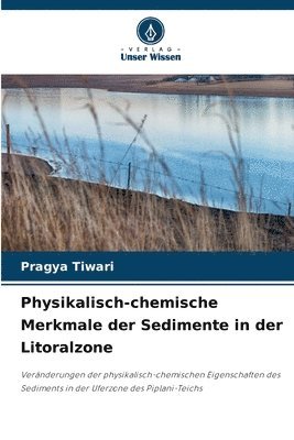 Physikalisch-chemische Merkmale der Sedimente in der Litoralzone 1