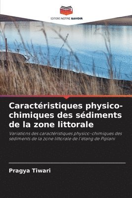 bokomslag Caractristiques physico-chimiques des sdiments de la zone littorale