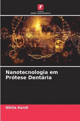 bokomslag Nanotecnologia em Prtese Dentria