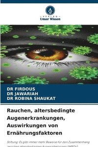 bokomslag Rauchen, altersbedingte Augenerkrankungen, Auswirkungen von Ernährungsfaktoren