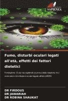 bokomslag Fumo, disturbi oculari legati all'età, effetti dei fattori dietetici