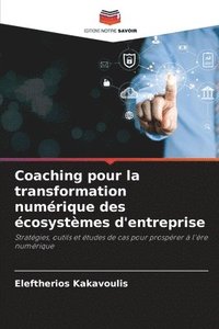 bokomslag Coaching pour la transformation numrique des cosystmes d'entreprise