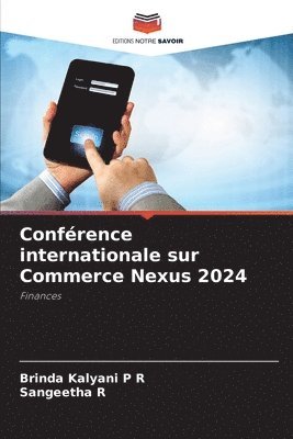 bokomslag Confrence internationale sur Commerce Nexus 2024