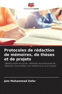 bokomslag Protocoles de rdaction de mmoires, de thses et de projets