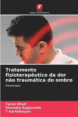 bokomslag Tratamento fisioteraputico da dor no traumtica do ombro