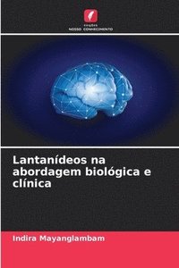 bokomslag Lantandeos na abordagem biolgica e clnica