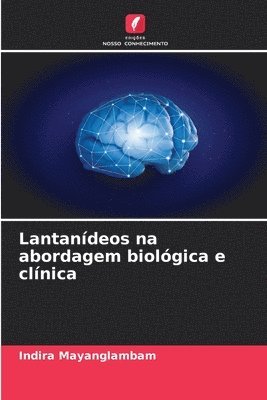 bokomslag Lantanídeos na abordagem biológica e clínica