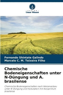 bokomslag Chemische Bodeneigenschaften unter N-Dngung und A. brasilense