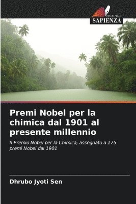 bokomslag Premi Nobel per la chimica dal 1901 al presente millennio