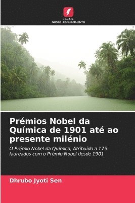 bokomslag Prémios Nobel da Química de 1901 até ao presente milénio