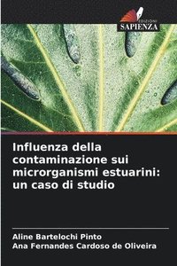 bokomslag Influenza della contaminazione sui microrganismi estuarini