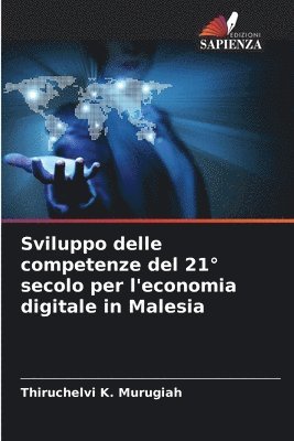 bokomslag Sviluppo delle competenze del 21° secolo per l'economia digitale in Malesia