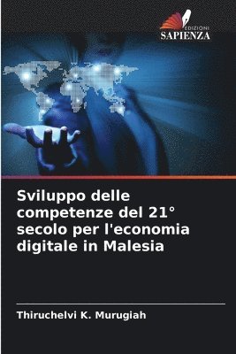 bokomslag Sviluppo delle competenze del 21 secolo per l'economia digitale in Malesia