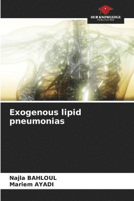 Exogenous lipid pneumonias 1