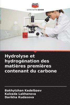 bokomslag Hydrolyse et hydrogénation des matières premières contenant du carbone