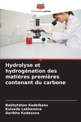 Hydrolyse et hydrognation des matires premires contenant du carbone 1