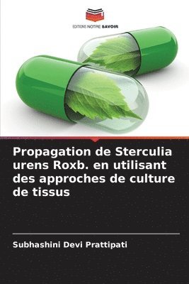 Propagation de Sterculia urens Roxb. en utilisant des approches de culture de tissus 1