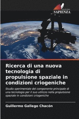 bokomslag Ricerca di una nuova tecnologia di propulsione spaziale in condizioni criogeniche