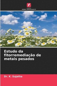 bokomslag Estudo da fitorremediao de metais pesados