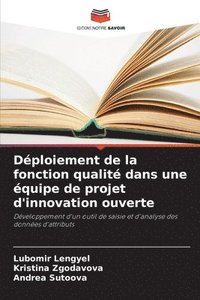 bokomslag Dploiement de la fonction qualit dans une quipe de projet d'innovation ouverte