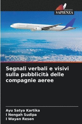 bokomslag Segnali verbali e visivi sulla pubblicit delle compagnie aeree