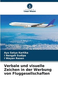 bokomslag Verbale und visuelle Zeichen in der Werbung von Fluggesellschaften