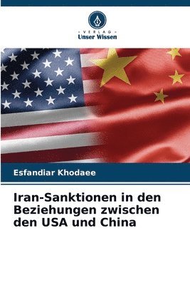 Iran-Sanktionen in den Beziehungen zwischen den USA und China 1