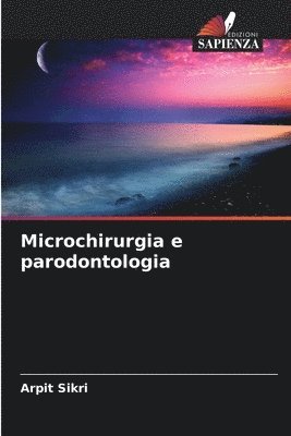 bokomslag Microchirurgia e parodontologia