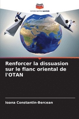 bokomslag Renforcer la dissuasion sur le flanc oriental de l'OTAN