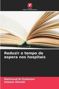 bokomslag Reduzir o tempo de espera nos hospitais