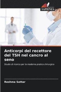 bokomslag Anticorpi del recettore del TSH nel cancro al seno