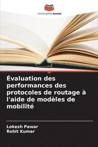 bokomslag valuation des performances des protocoles de routage  l'aide de modles de mobilit