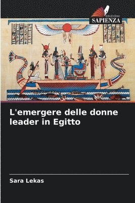 L'emergere delle donne leader in Egitto 1