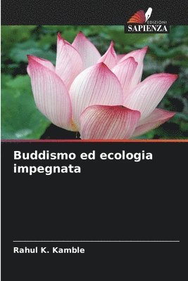 bokomslag Buddismo ed ecologia impegnata